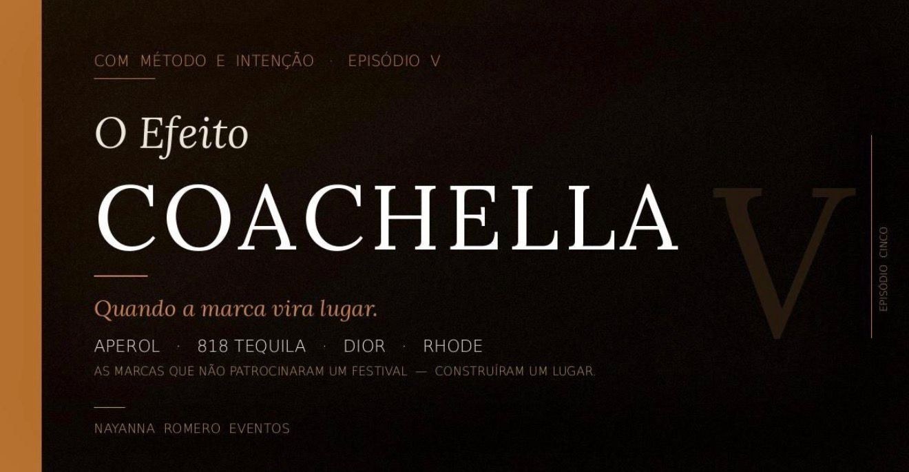 The Coachella Effect — luxury marketing 2026, narrative over spectacle